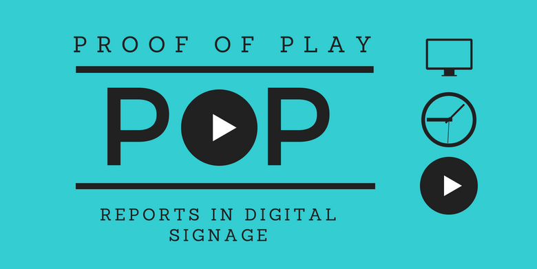 Proof Of Play in Digital Signage